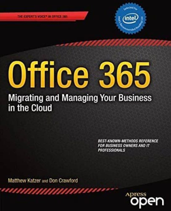 Office 365: Migrating And Managing Your Business In The Cloud