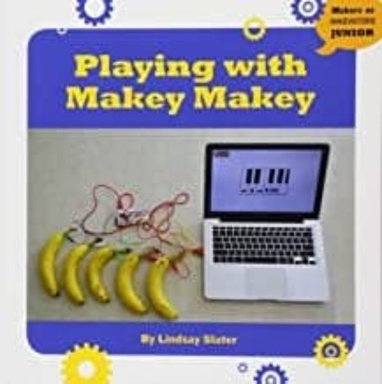 Playing With Makey Makey