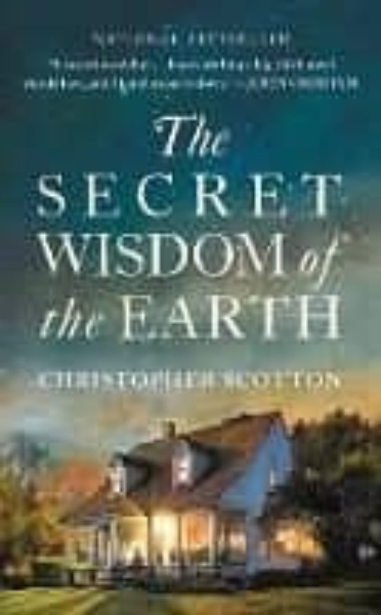 The Secret Wisdom Of The Earth