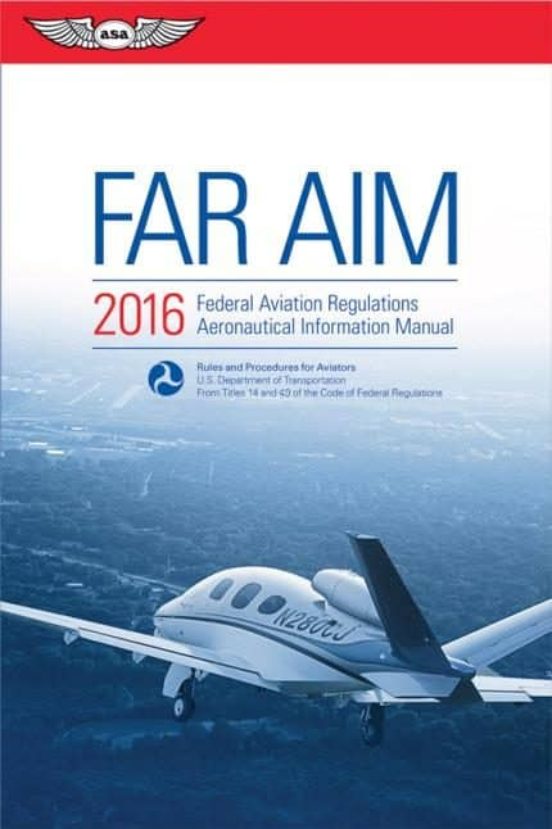 Far/aim 2016 Ebundle: Federal Aviation Regulations/aeronautical Inform