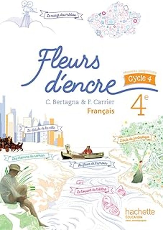 Français 4e : Manuel De L Élève : Nouveau Programme