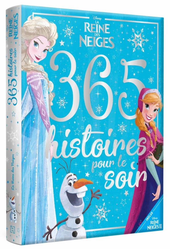365 Histoires Pour le Soir: La Reine des Neiges