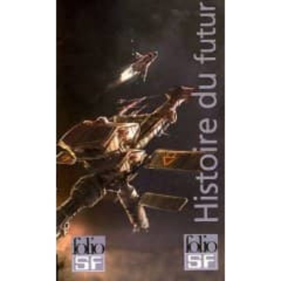 Histoire Du Futur