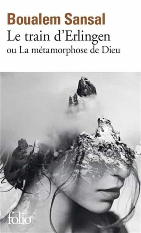 Le Train D Erlingen Ou La Métamorphose De Dieu