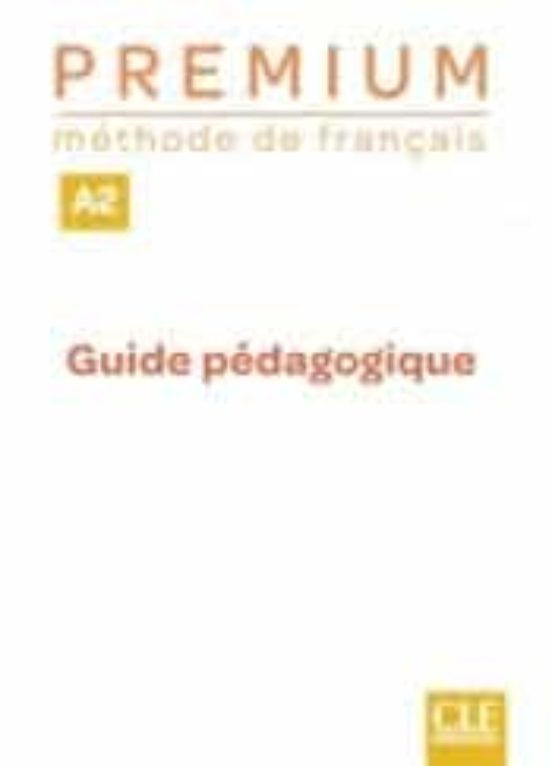Premium - Niveau A2 Guide Pedagogique