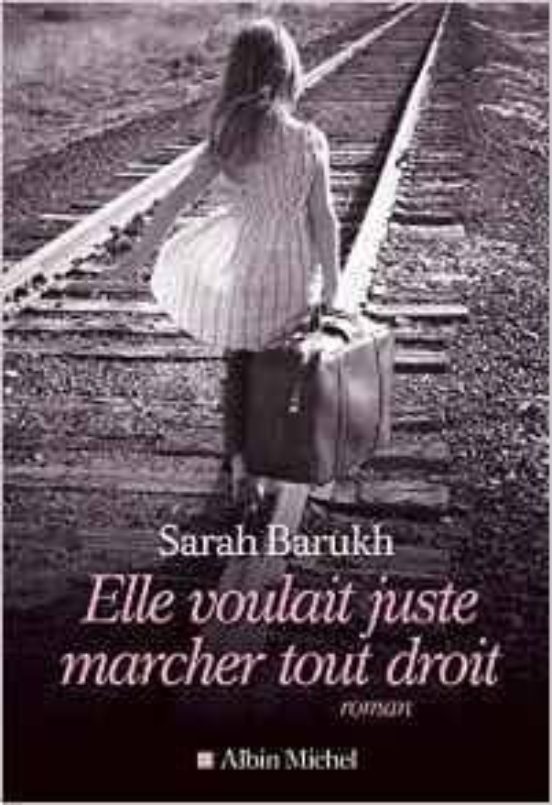 Elle Voulait Juste Marcher Tout Droit