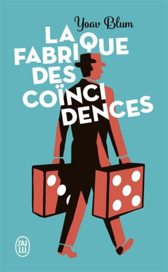 La Fabrique Des Coincidences