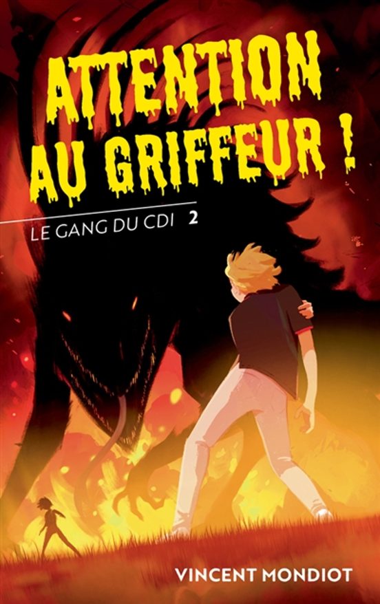 Le Gang Du Cdi. Volume 2 Attention Au Griffeur !
