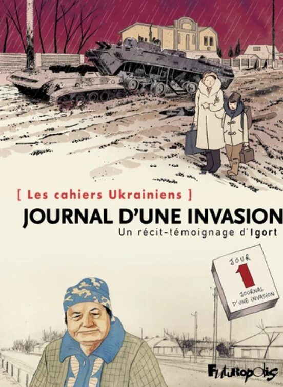 Les Cahiers Ukrainiens. Journal D Une Invasion