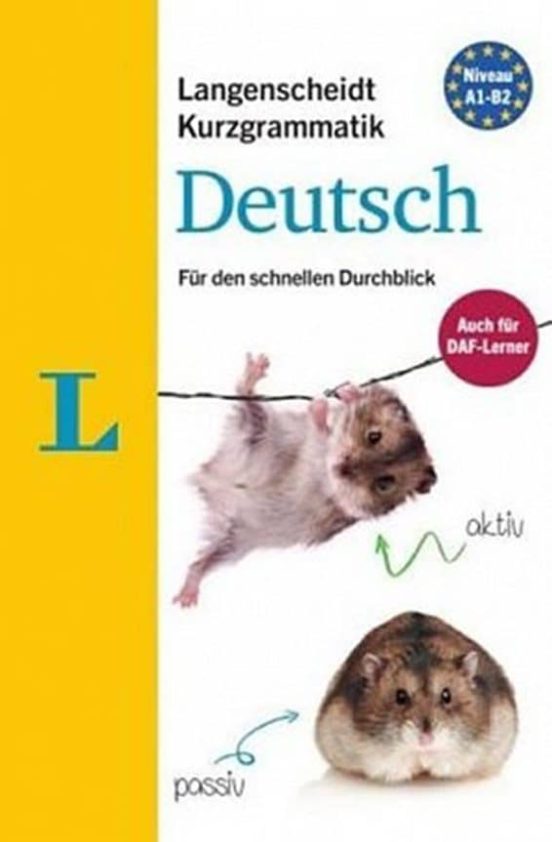 Kurzgrammatik Deutsch A1/b2: Metodo De Aprendizaje Rapido