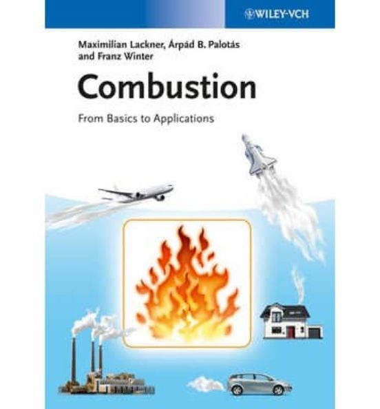 Combustion: From Basics To Applications