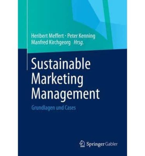 Sustainable Marketing Management: Grundlagen Und Cases