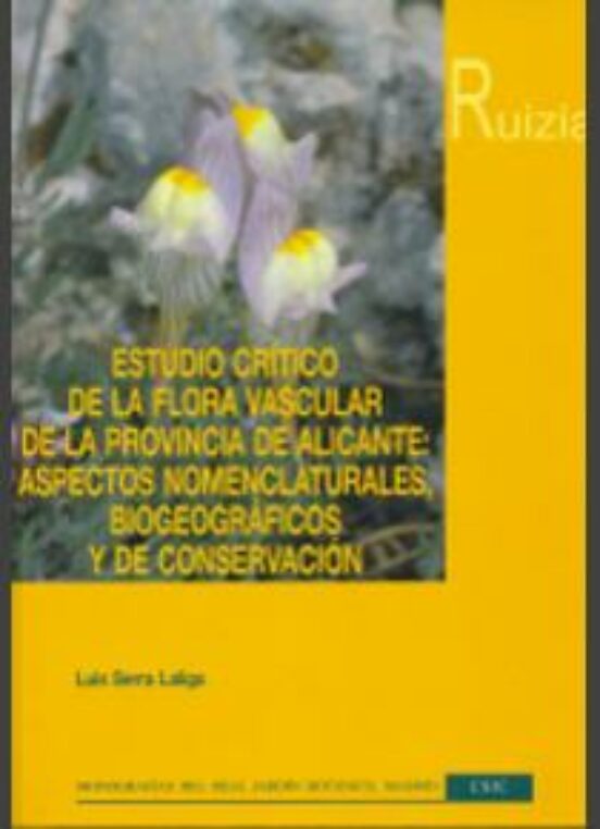 Flora Vascular De La Provinciaa De Alicante: Nomenclatura Biogeo Grafi