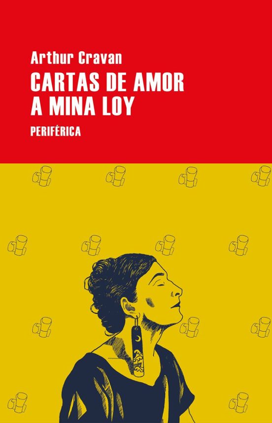 Cartas De Amor A Mina Loy