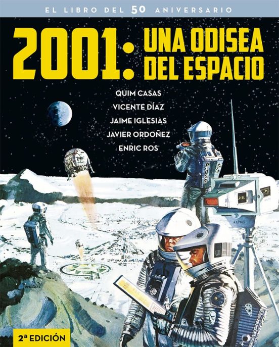 2001: Una Odisea del Espacio. El Libro del 50 Aniversario