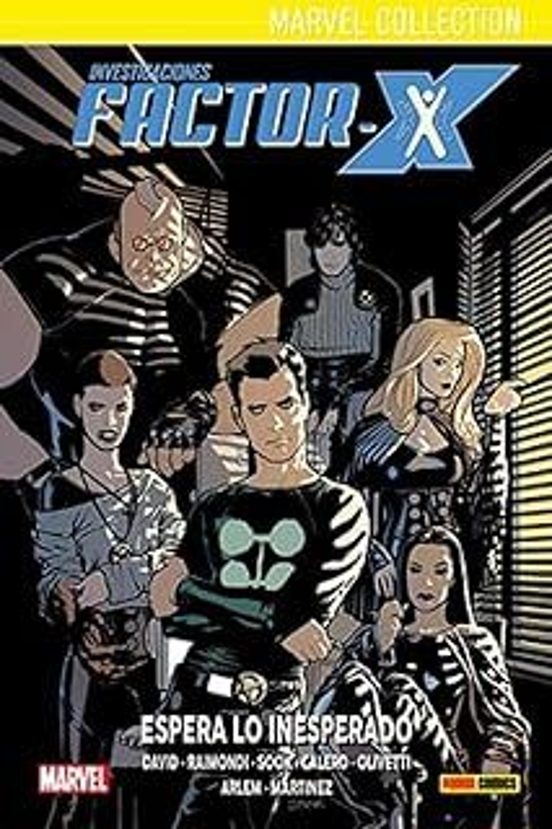 Investigaciones Factor-X 1. Espera Lo Inesperado