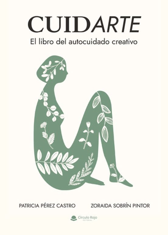 CUIDARTE. El libro del autocuidado creativo
