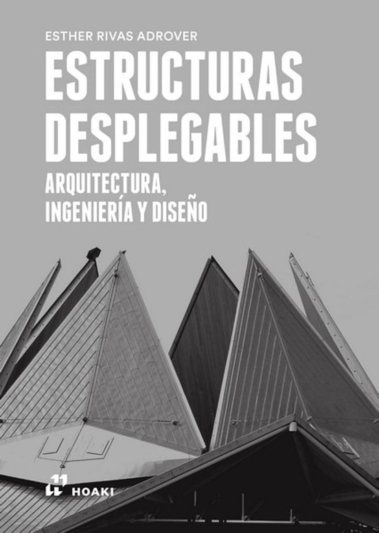 Estructuras Desplegables Arquitectura Ingeniería Y Diseño