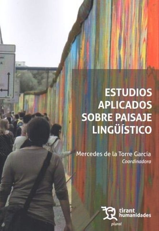 Estudios Aplicados Sobre Paisaje Lingüístico