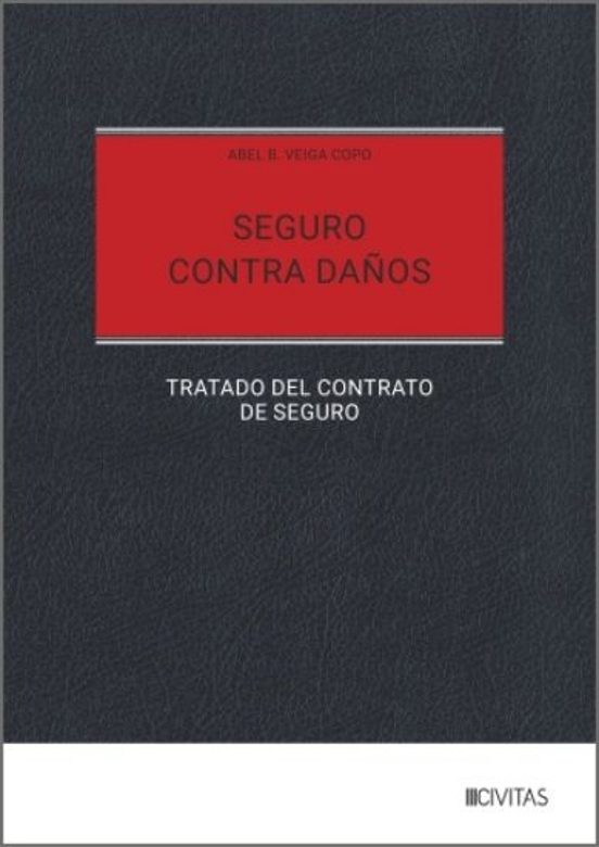 Seguro Contra Daños. Tratado Del Contrato De Seguro
