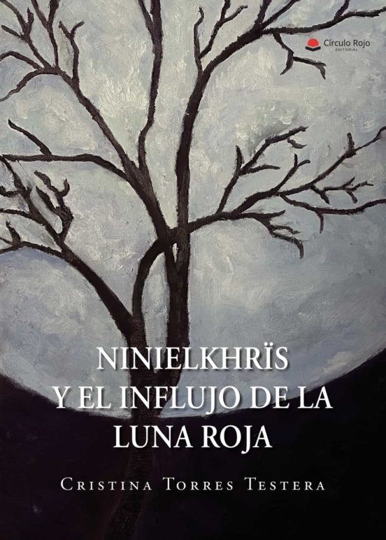 Ninielkhrïs Y El Influjo De La Luna Roja