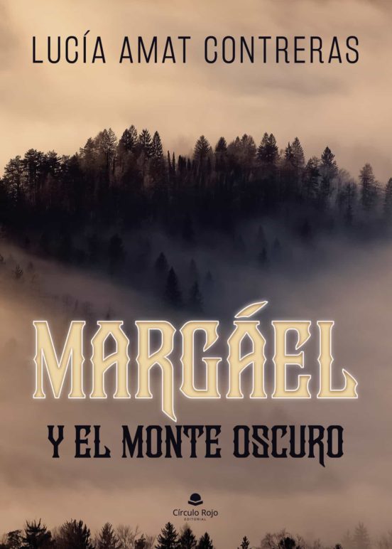 Margáel Y El Monte Oscuro