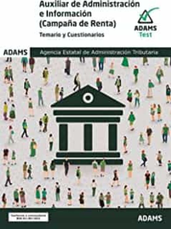Temario Y Cuestionario Auxiliar De Administracion E Informacion. Agenc