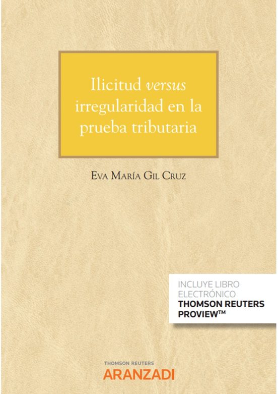 Ilicitud Versus Irregularidad En La Prueba Tributaria