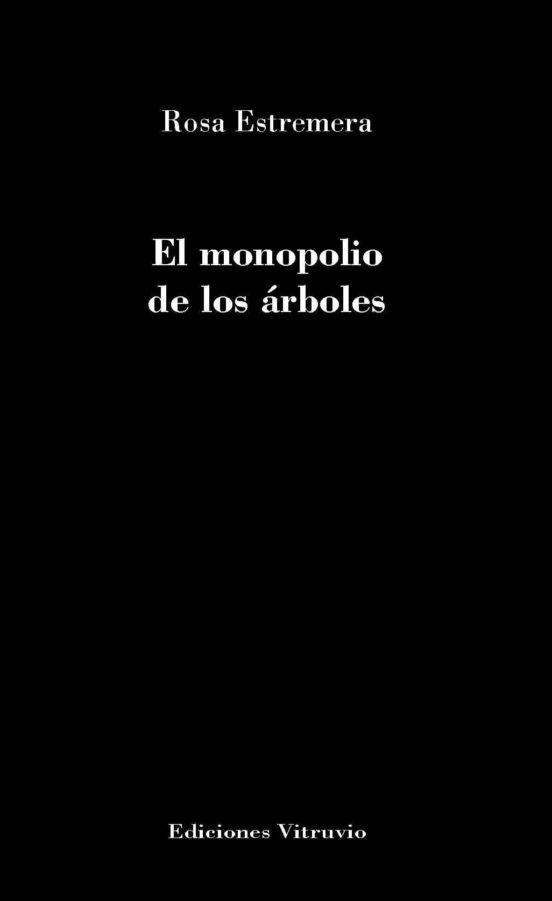 El Monopolio De Los Árboles