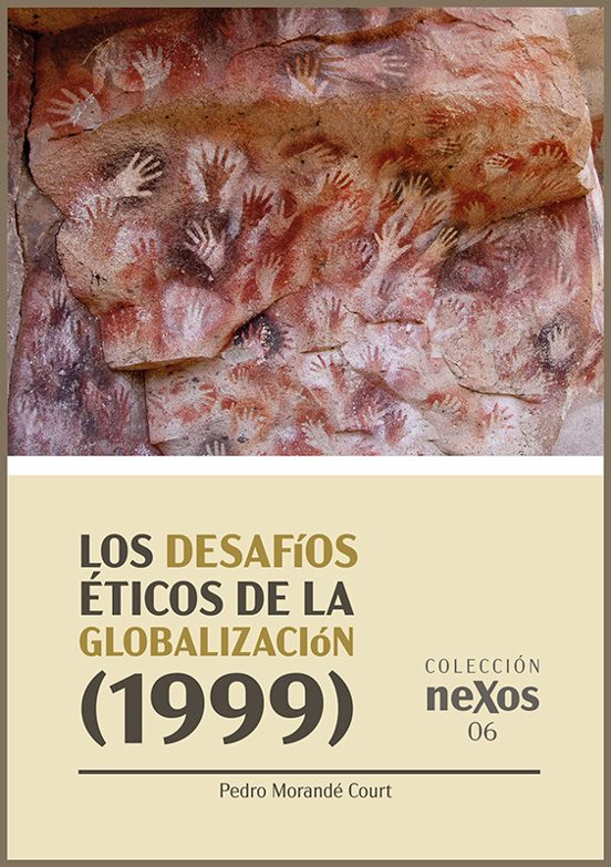 Los Desafíos Éticos De La Globalización
