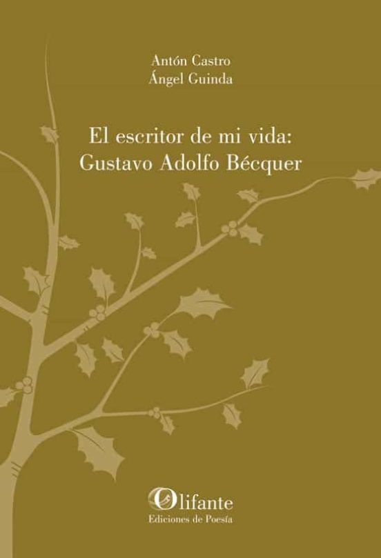 El Escritor De Mi Vida: Gustavo Adolfo Bécquer