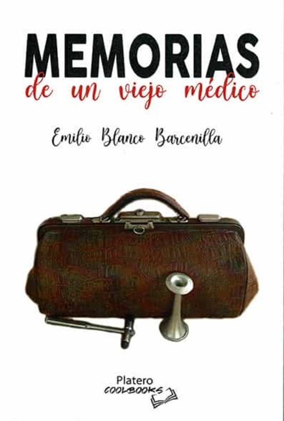 Memorias De Un Viejo Médico