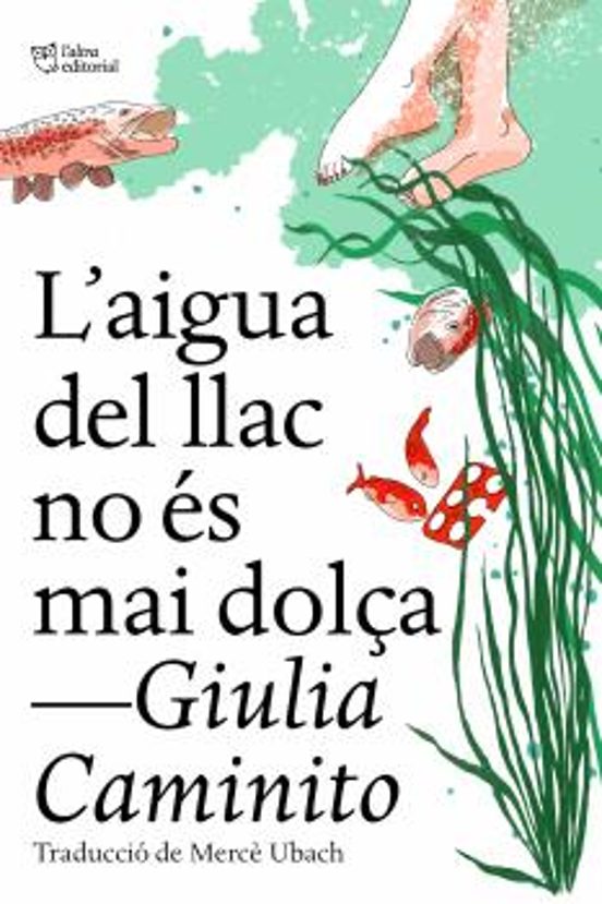 L'aigua Del Llac No És Mai Dolça