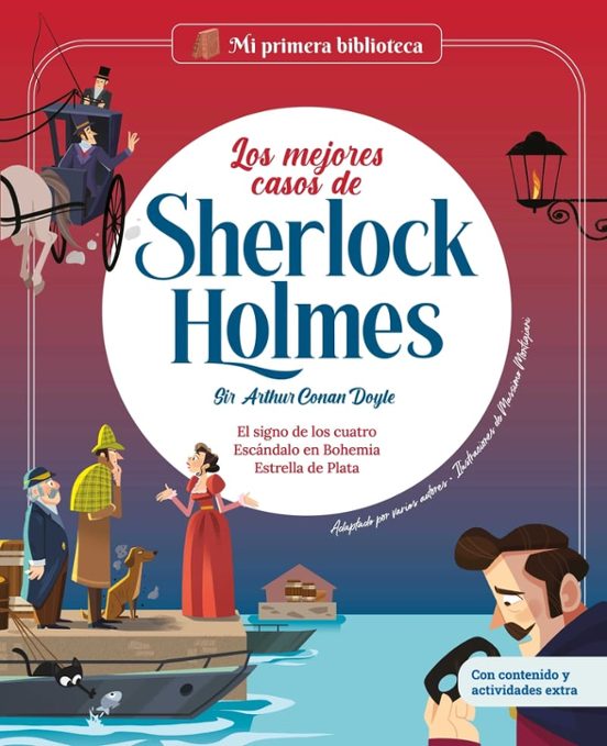 Mi Primera Biblioteca: Los Mejores Casos de Sherlock Holmes Volumen 2