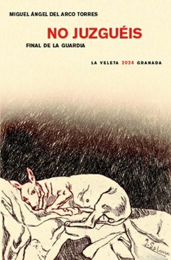 No Juzguéis. Final De La Guardia