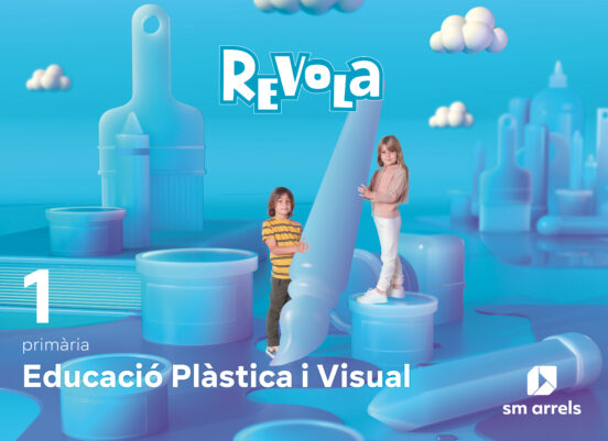 Plasticas Visual y Audiovisual 1º Educacion Primaria Projecte Revuela