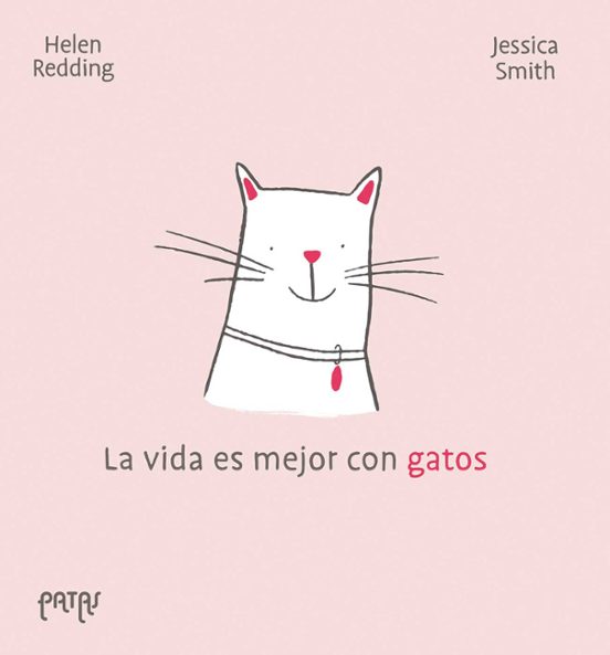 La Vida Es Mejor Con Gatos