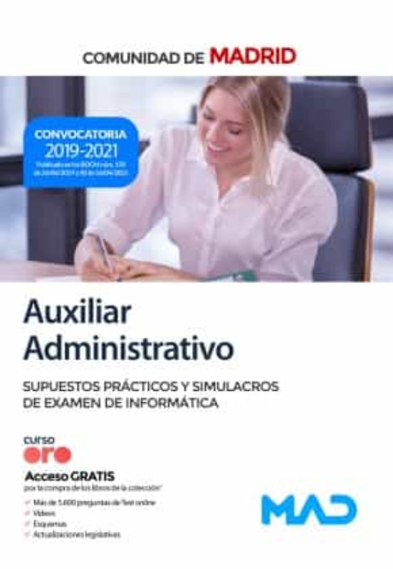 Auxiliar Administrativo De La Comunidad De Madrid. Supuestos Prácticos Y Simulacros De Examen De Informática