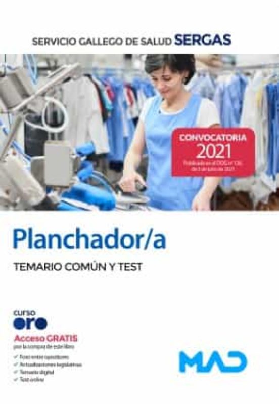 Planchador/a Del Servicio Gallego De Salud. Temario Común Y Test
