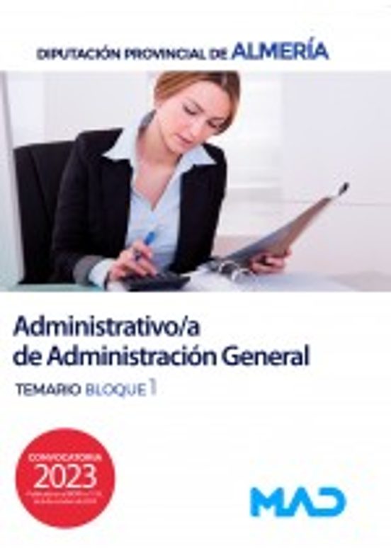 Administrativo/a De Administración General De La Diputación Provincial De Almería. Temario Bloque I