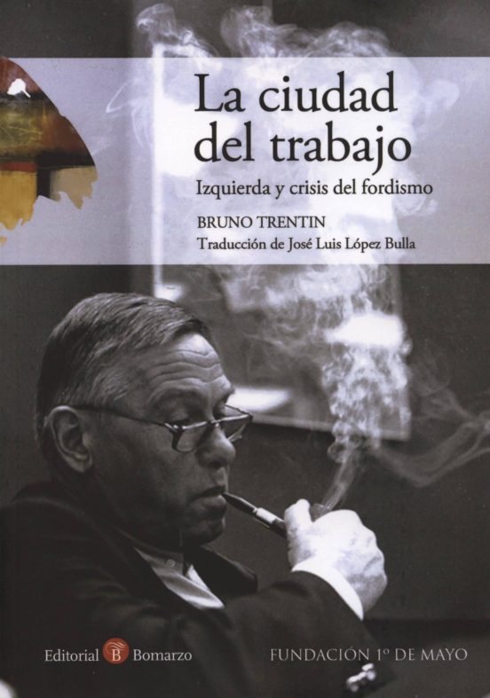 La Ciudad Del Trabajo