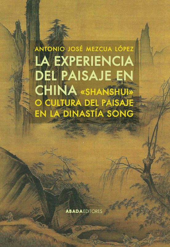 La Experiencia Del Paisaje En China