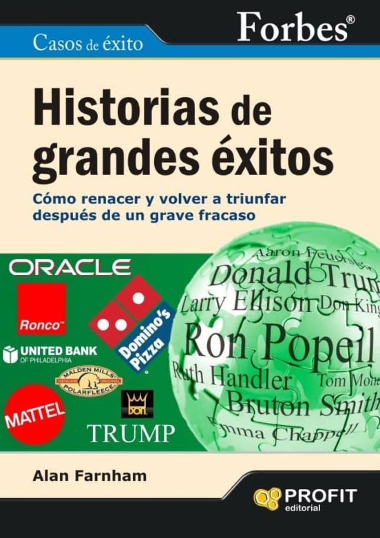 Historias De Grandes Exitos: Como Renacer Y Volver A Triunfar Des Pues