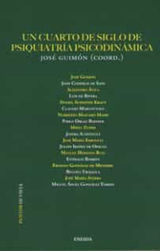 Un Cuarto De Siglo De Psiquiatría Psicodinámica