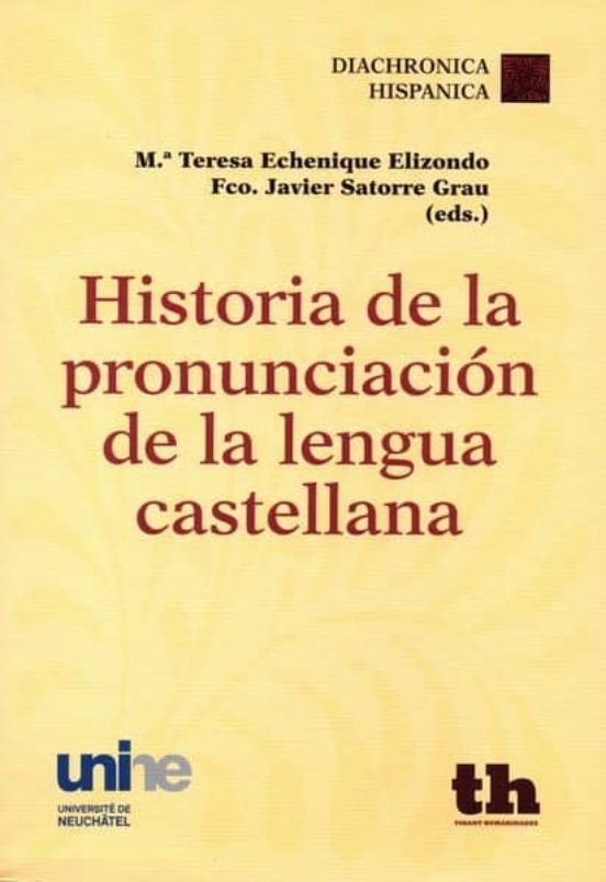Historia De La Pronunciación De La Lengua Castellana