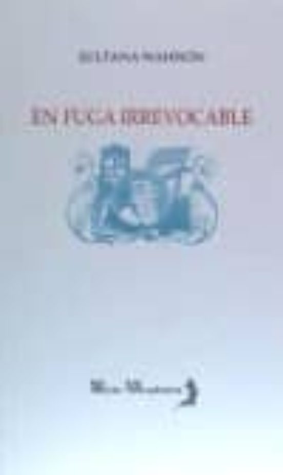 En Fuga Irrevocable