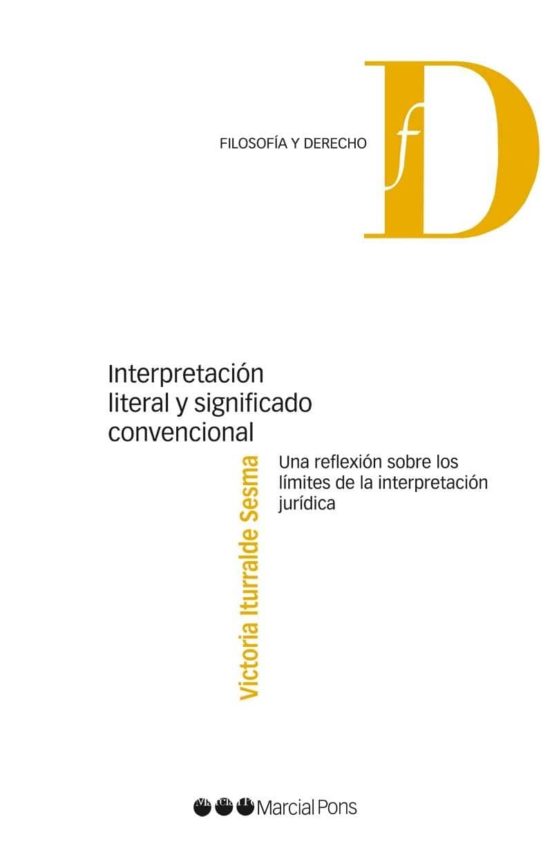 Interpretacion Literal Y Significado Convencional: Una Reflexion Sobre
