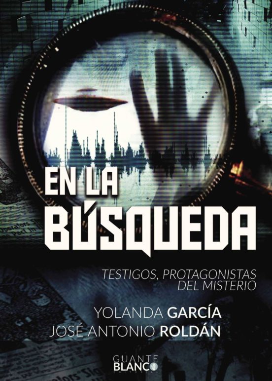 En La Búsqueda Testigos Protagonistas Del Misterio