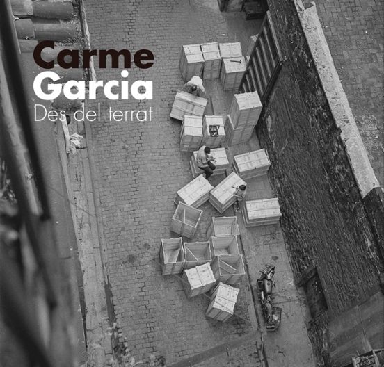 Carme Garcia. Des Del Terrat