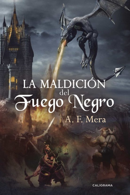 La Maldicion Del Fuego Negro